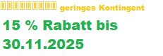 Nur noch geringes Kontingent vorhanden